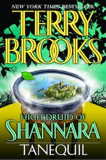 Couverture_High Druid of Shannara: Tanequil