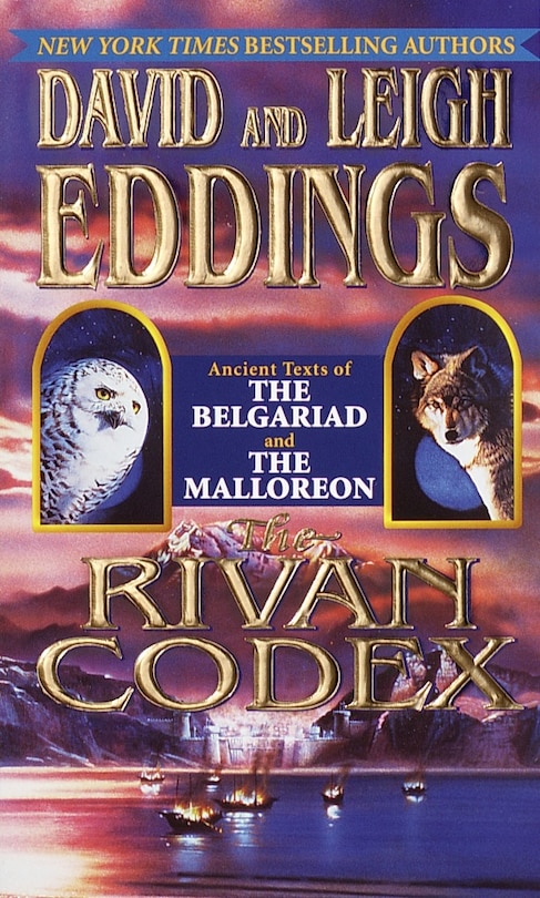 The Rivan Codex: Ancient Texts Of The Belgariad And The Malloreon