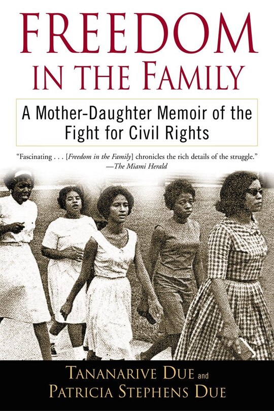 Freedom In The Family: A Mother-daughter Memoir Of The Fight For Civil Rights image number 0