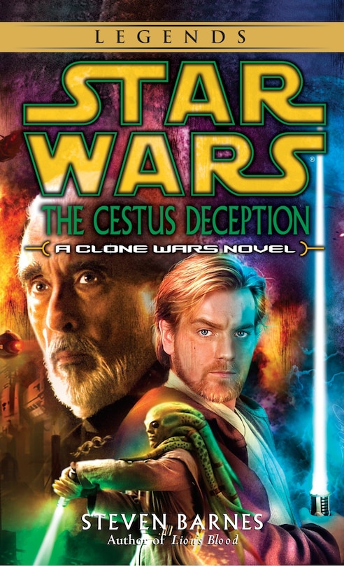 The Cestus Deception: Star Wars Legends (clone Wars): A Clone Wars Novel