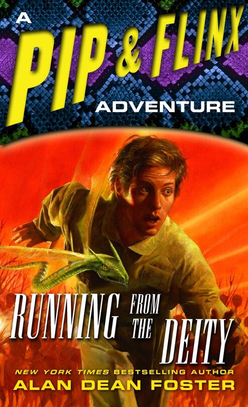 Running from the Deity: A Pip & Flinx Adventure