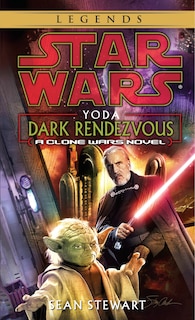 Couverture_Yoda: Dark Rendezvous: Star Wars Legends