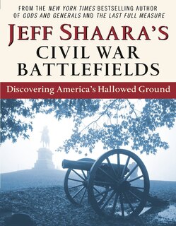Couverture_Jeff Shaara's Civil War Battlefields