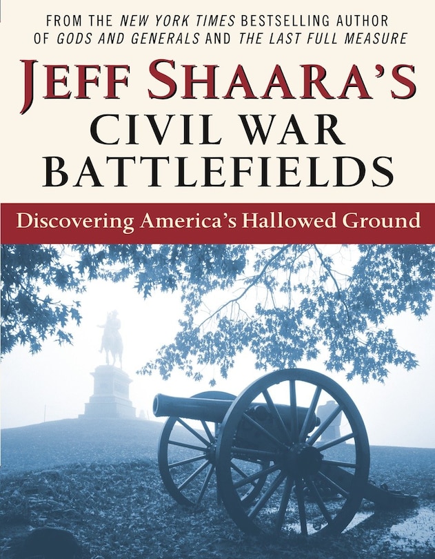 Couverture_Jeff Shaara's Civil War Battlefields