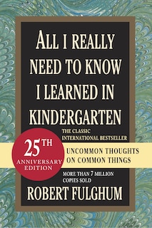 Couverture_All I Really Need To Know I Learned In Kindergarten
