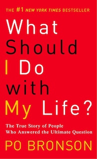 Front cover_What Should I Do with My Life?