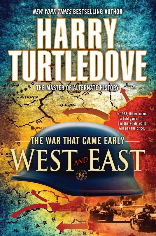 Couverture_West And East (the War That Came Early, Book Two)