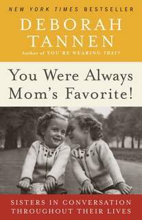 Front cover_You Were Always Mom's Favorite!