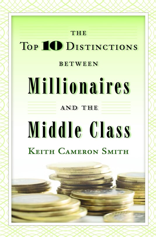 Couverture_The Top 10 Distinctions Between Millionaires and the Middle Class