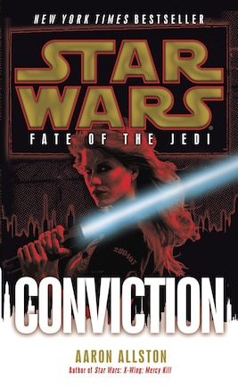 Conviction: Star Wars Legends (fate Of The Jedi)