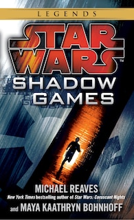 Front cover_Shadow Games: Star Wars Legends