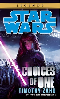 Front cover_Choices Of One: Star Wars Legends
