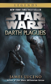 Front cover_Darth Plagueis: Star Wars Legends
