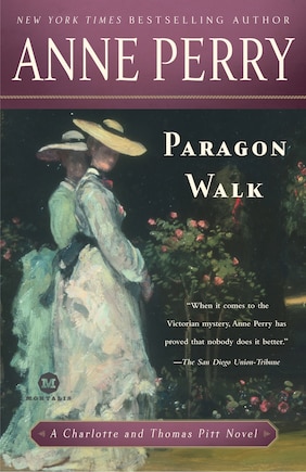 Paragon Walk: A Charlotte And Thomas Pitt Novel