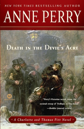 Death In The Devil's Acre: A Charlotte And Thomas Pitt Novel