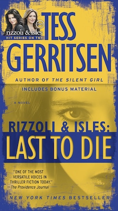 Last to Die (with bonus short story John Doe): A Rizzoli & Isles Novel