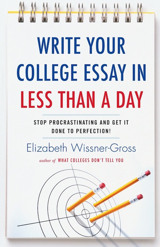 Front cover_Write Your College Essay In Less Than A Day