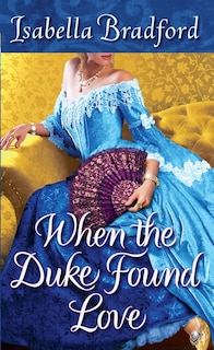 Front cover_When The Duke Found Love