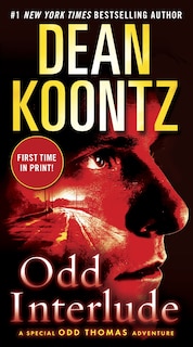 Odd Interlude: A Special Odd Thomas Adventure