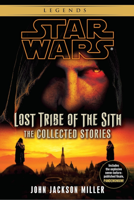 Front cover_Lost Tribe Of The Sith: Star Wars Legends: The Collected Stories