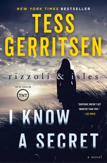 Front cover_I KNOW A SECRET A RIZZOLI & ISLES NOVEL