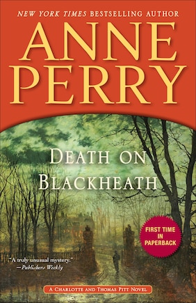 Death On Blackheath: A Charlotte And Thomas Pitt Novel