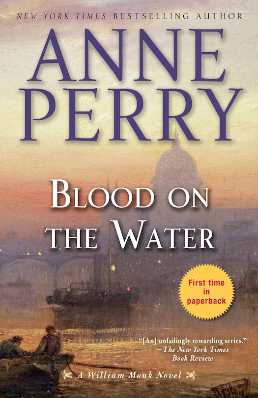 Blood On The Water: A William Monk Novel