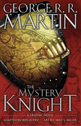 The Mystery Knight: A Graphic Novel