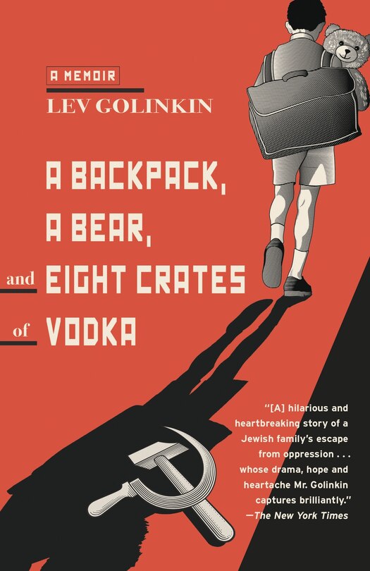 Front cover_A Backpack, A Bear, And Eight Crates Of Vodka
