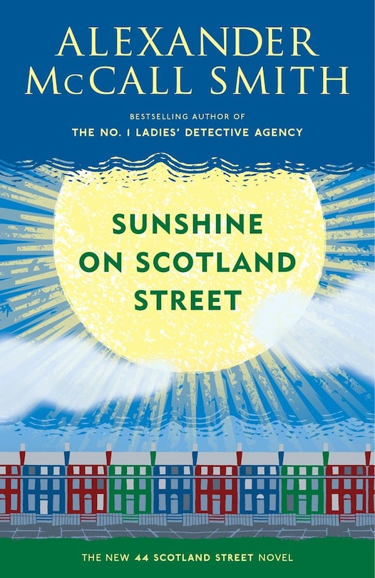 Sunshine On Scotland Street: A 44 Scotland Street Novel (8)