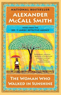 The Woman Who Walked in Sunshine: The No. 1 Ladies' Detective Agency (16)