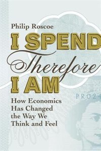 Front cover_I Spend Therefore I Am