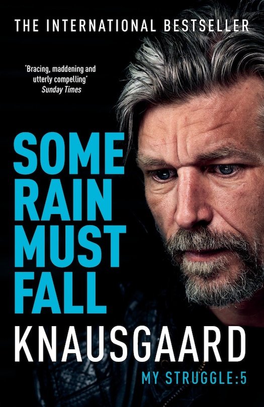 Some Rain Must Fall: My Struggle: Book 5