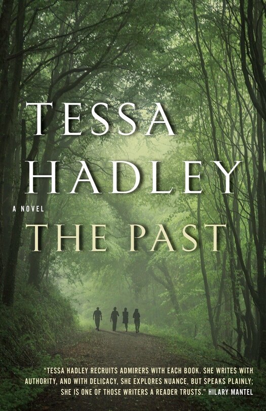 The Past: A Novel