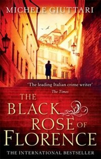 Front cover_The Black Rose Of Florence