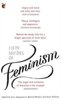 Front cover_Fifty Shades Of Feminism