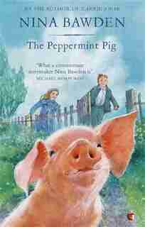 Peppermint Pig de Nina Bawden