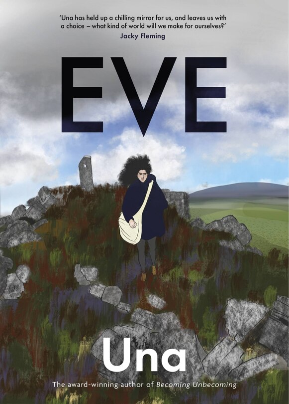 Front cover_Eve: the new graphic novel from the award-winning author of Becoming Unbecoming