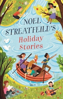 Front cover_Noel Streatfeild’s Holiday Stories