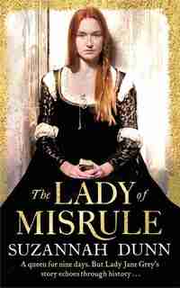 Lady of Misrule by Suzannah Dunn