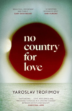 No Country for Love: A sweeping romantic epic' Hari Kunzru