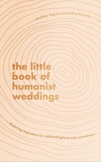 Front cover_The Little Book Of Humanist Weddings