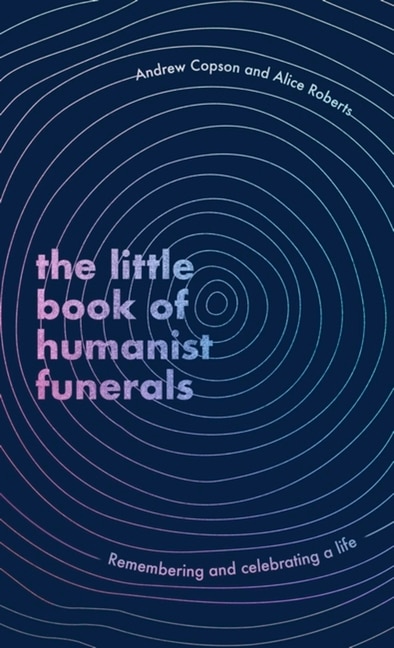 Front cover_The Little Book of Humanist Funerals