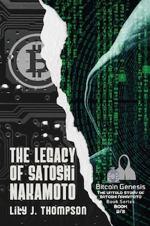 Front cover_The Legacy of Satoshi Nakamoto