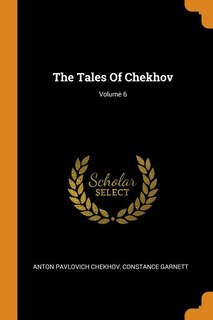 Front cover_The Tales Of Chekhov; Volume 6