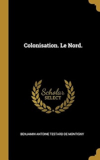 Front cover_Colonisation. Le Nord.