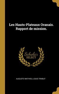 Couverture_Les Hauts-Plateaux Oranais. Rapport de mission.