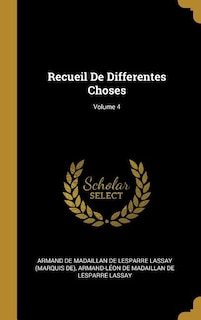 Couverture_Recueil De Differentes Choses; Volume 4