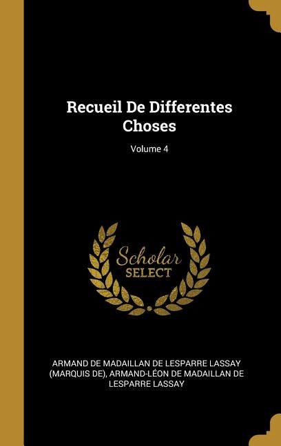 Couverture_Recueil De Differentes Choses; Volume 4