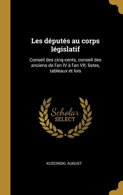 Couverture_Les d&eacute;put&eacute;s au corps l&eacute;gislatif